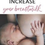 If you're concerned that your breastmilk supply has dropped, it doesn't mean that it's the end of your breastfeeding relationship. Here are 11 ways you can naturally increase your milk supply, many of which you can do at home today.