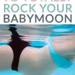 Your babymoon is your opportunity to relax and rejuvenate before your new little babe arrives, a chance to focus on yourself and your husband. So why not get the most out of your babymoon with these tips and make sure you have a fantastic time too.