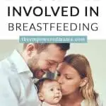 Many parents believe that in order for Dads to help with feeding their baby, they have to be bottle fed, but this isn't the case! There are many ways Dads can be involved in breastfeeding and these are just some great ideas for you.