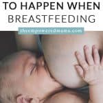 Regardless of how well researched you are, there might be some things you don't expect to happen when breastfeeding, but they do. Most of us know that it helps us connect with our baby, and breastfeeding makes us super hungry, but did any of these other things happen for you too?