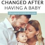 There's no doubt that there are going to be some big changes in your life once your baby arrives. Here are some ways my marriage changed after having a baby, and how we have adapted to them. It's only natural that parts of your marriage will change after having a baby, but it's not always in a bad way.