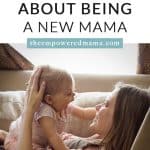 From the moment you start telling people you're pregnant, you start to get all kinds of advice and anecdotes telling you what motherhood has in store for you. But some of it is just straight up not true. Here are 15 myths you can ignore about being a new Mama.