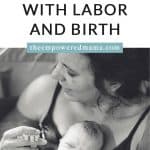 Labour and birth is one of the most physically and emotionally profound experiences of your life. Here are 17 natural ways to cope with labour and birth, so you can prepare and help yourself in labour to work towards a positive experience.
