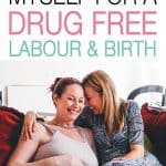 If you know you want a drug free labour, there are things you can do during your pregnancy to help prepare. Here are some of the things I did that helped.