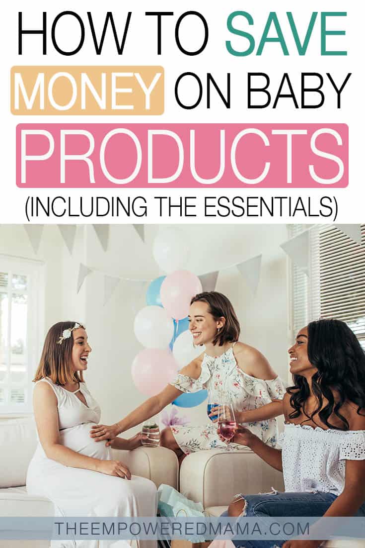 How To Save Money On Baby Products (Including The Essentials) The