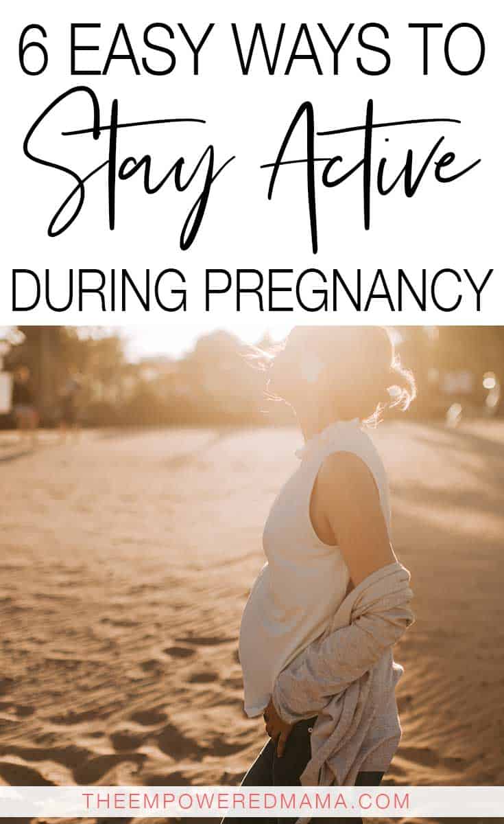 Staying Active During Pregnancy After A Miscarriage Reference: 6 Easy Ways To Stay Active During Pregnancy