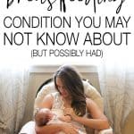D-MER: THE BREASTFEEDING CONDITION YOU’VE PROBABLY NEVER HEARD OF