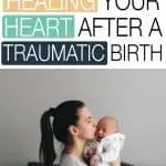 Birth is a profound, transformative, and empowering experience. But what about when it's not? Here's how you can heal your heart after a traumatic birth. You're not alone.