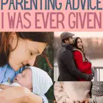 While most people share their parenting advice with good intention, not all of it is good advice. Here's the worst parenting advice I was ever given.