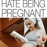 Admitting that you hate being pregnant can be difficult to do. Pregnancy isn't all glowing skin and radiant energy - for some women it is really difficult.
