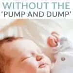 Have you been told that if you drink alcohol while breastfeeding you have to 'pump and dump'? This isn't true! Here's how you can safely enjoy alcohol while breastfeeding.