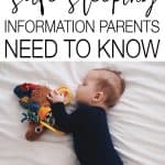 Confused by all the stories about what is and isn't safe for your baby's sleep? Here's the REAL safe sleeping information parents need to know. Exactly what you need to help your baby sleep safely (and to help you keep your sanity as a new mother too!)