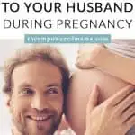 Pregnancy can be a turbulent time, especially as a couple. These are some of the ways you can stay connected to your husband during pregnancy and keep your relationship strong.