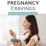 7 SIMPLE TIPS TO COPE WITH PREGNANCY CRAVINGS