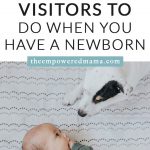 7 THINGS YOU CAN ASK VISITORS TO DO WHEN YOU HAVE A NEWBORN