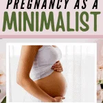 When it came to pregnancy, I knew I needed to approach it with a more minimalist style - do what I need, and not give in to the hype. Pregnancy as a minimalist was interesting, that's for sure. This is how I had a minimalist pregnancy and what you can do to avoid the 'pregnancy hype' and have a simple pregnancy what isn't overwhelming.