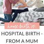 The debate between a having a home birth vs hospital birth is one that runs deep. I'm sharing my experience of having both, becoming educated about birth, and learning the importance of an empowered, educated, informed and supported birthing environment.