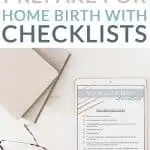 Are you considering or planning a home birth? Being organised for your home birth is the way to go, and these checklists will help you do that. Written by a Private Midwife, these 5 Home Birth Checklists will help you cover areas you may have not even considered. Plus you can download the Checklists for FREE too!